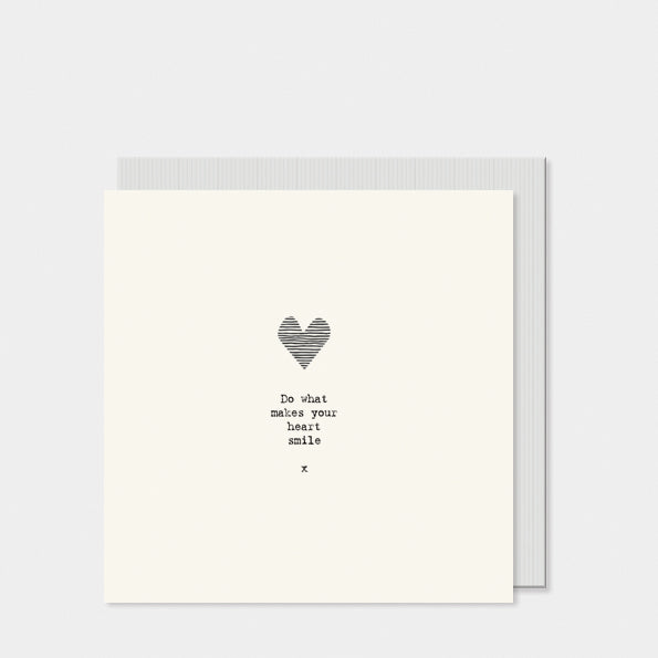 Square card - Heart / Do what makes your heart smile