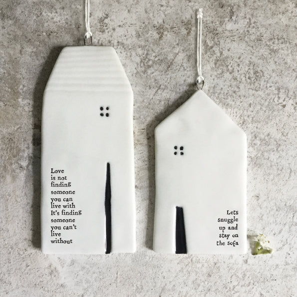 Medium house hanger - Let's snuggle up and stay on the sofa