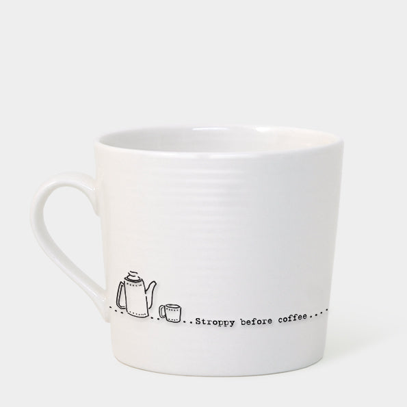 Wobbly mug - Stroppy before coffee