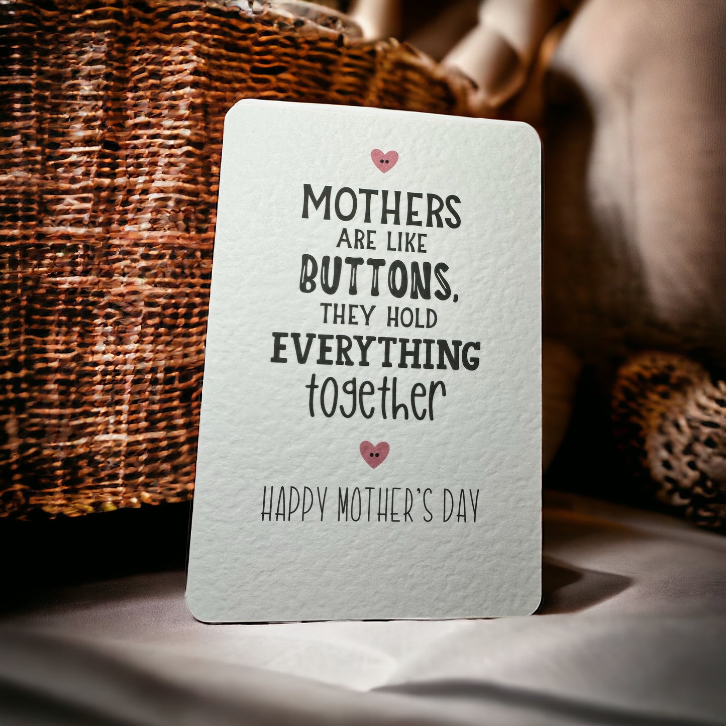 Handcrafted 'MOTHERS ARE LIKE BUTTONS' card