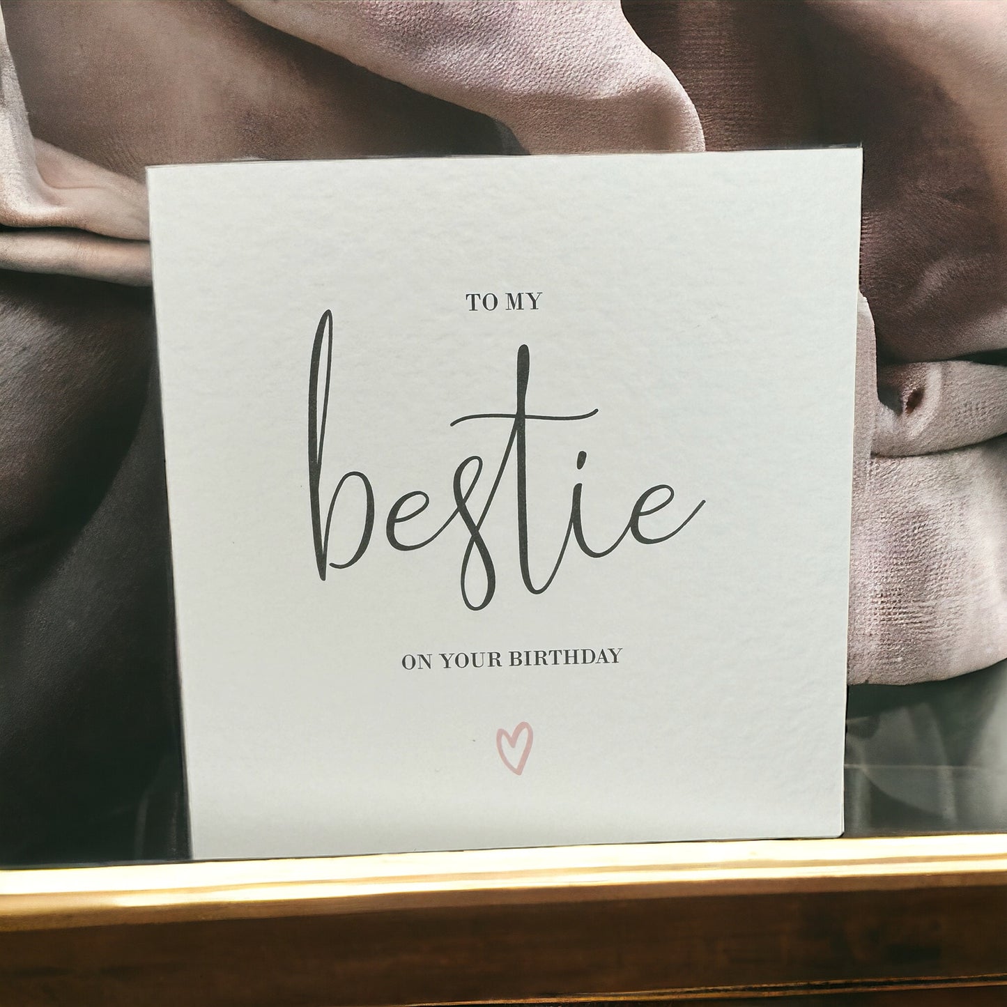 Handcrafted 'TO MY BESTIE ON YOUR BIRTHDAY' square card