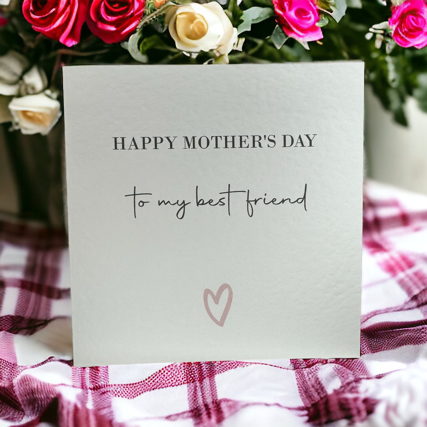 Handcrafted 'HAPPY MOTHER'S DAY TO MY BEST FRIEND' square card