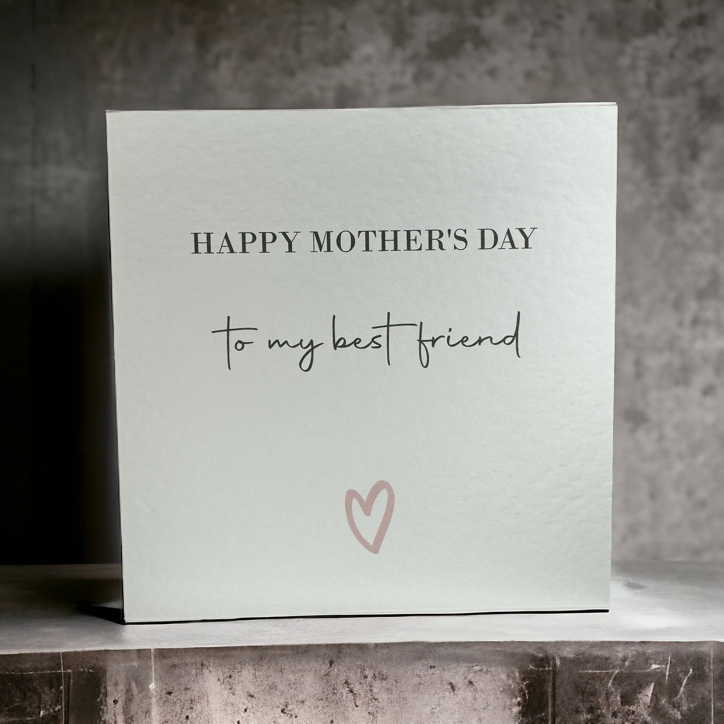 Handcrafted 'HAPPY MOTHER'S DAY TO MY BEST FRIEND' square card