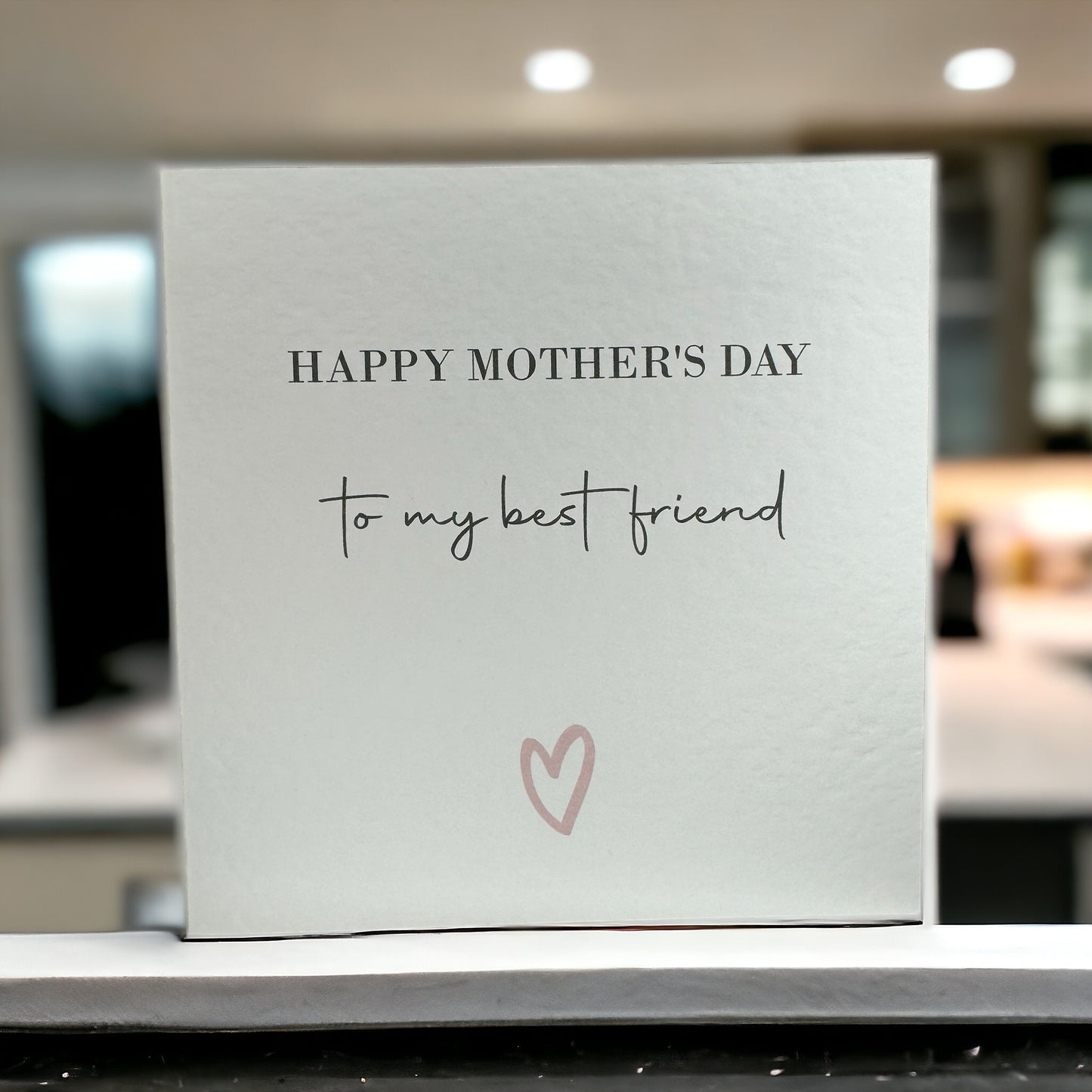 Handcrafted 'HAPPY MOTHER'S DAY TO MY BEST FRIEND' square card